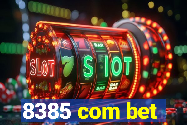 8385 com bet